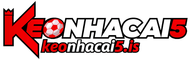 Kèo Nhà Cái 5 – Keonhacai 5 | Tỷ Lệ Kèo Bóng Đá Mới Nhất Hôm Nay